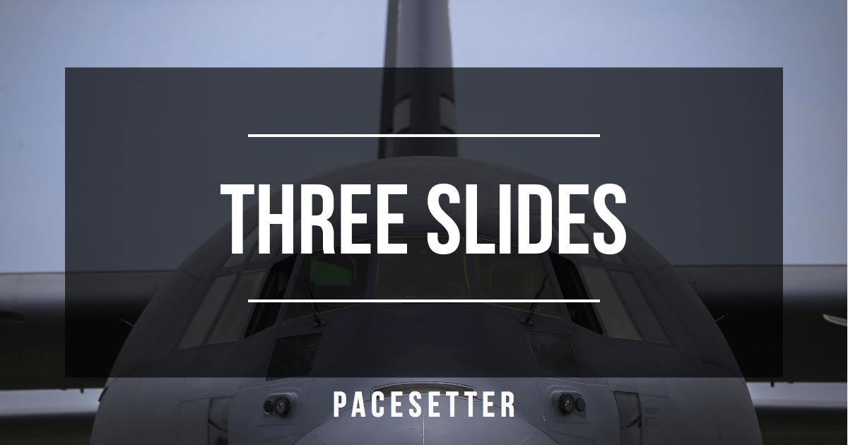 Three Slides